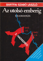 Az utolsó emberig - Bártfai Szabó László