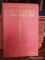 Felvidéki elbeszélők válogatott munkái (Magyar Klasszikusok sor.) Magyar Népművelők Társasága Bp.,