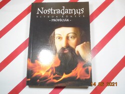 Nostradamus - Titkok könyve - A próféciák