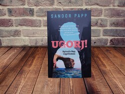 Sandor Papp - Ugorj!