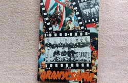 ARANYCSAPAT  MAGYAR  LABDARUGÓ VÁLOGATOT MÉRKÖZÉSEI.