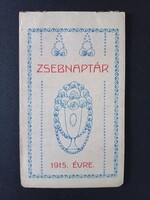 1915-ös magyar zsebnaptár, korabeli grafikai díszítéssel és névnapjegyzékkel