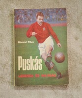 Hámori Tibor. Puskás. Legenda és valóság. Puskás Ferenc dedikációjával, 1982