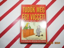 Tudok még egy viccet! - Több, mint 100 vicc a javából!