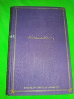 1920.Mikszáth Kálmán :Nagyobb elbeszélések KLASSZIKUS könyv a képek szerint RÉVAI