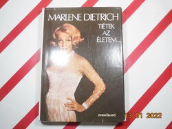 Marlene Dietrich - Tiétek az életem...