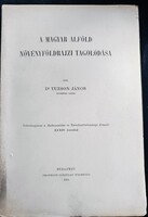 Dr. Tuzson János   A magyar alföld növényföldrajzi tagolódása 1915.
