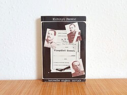 Kubinyi Ferenc: "..ketrecbe engem zártak..." történelmi témájú könyv, interjú, Kéri, Almásy, Aranyi