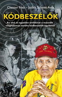Chester Nez · Judith Schiess Avila: Kódbeszélők