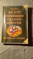 Az ifjú csibészek kalandkönyve 1. Walt Disney 1998