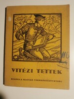 Vidovszky Kálmán    Vitézi tettek