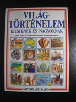 Világtörténelem kicsiknek és nagyoknak