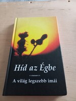 Híd az Égbe - A világ legszebb imái Szent István Társulat, 2018