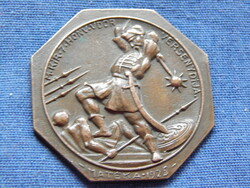 Matéka Sándor: M.Kir.7.Honv.Vdor. Versenydíja 1925. - jelzett, nyolcszögletű bronz érme  42,5 mm