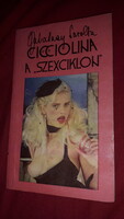 1984.Zalatnay Sarolta : Cicciolina a "szexciklon" életrajzi könyv a képek szerint REFORM LAP