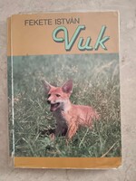 Vuk, Csí és más állattörténetek Fekete István írótól.
