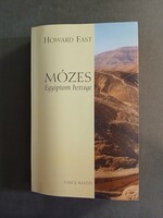 Howard Fast - Mózes, Egyiptom hercege - Vince kiadó,2002