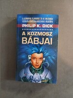 Philip K. Dick - A kozmosz bábjai  - Valhalla,1998