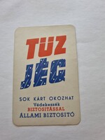 Állami Biztosító 1959. évi kártyanaptár TŰZ JÉG Sok kárt okozhat Védekezzék Biztosítással