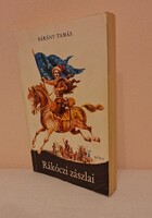 Bárány Tamás : Rákóczi zászlai