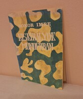 Bokor Imre : Kiskirályok mundéban