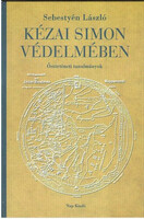Sebestyén László: Kézai Simon védelmében (Őstörténeti tanulmányok)