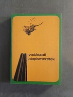 Bencze Lajos – Dániel István (szerk.) - Vadászati alapismeretek,1978*