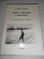 Garda József: Kint voltam a Donnál