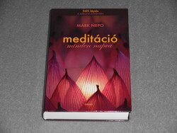 Mark Nepo - Meditáció minden napra - 365 lépés a szellem ösvényén