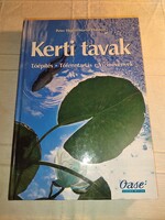 Peter Berwanger: Kerti tavak - Tóépítés – tófenntartás – vízinövények