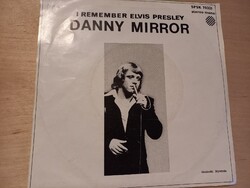 Danny Mirror – I Remember Elvis Presley 1978