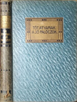 Mikszáth Kálmán: Tót atyafiak - Jó palóczok