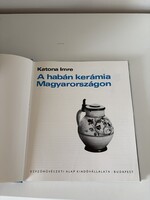 Katona Imre – A habán kerámia Magyarországon