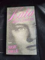 Kata-Karády,a lázadó díva-Toldy Csilla-Karády Katalin.