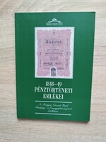 1848-49 pénztörténeti emlékei