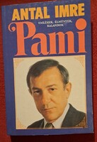 Pami – Antal Imre  Emlékek, élmények, kalandok