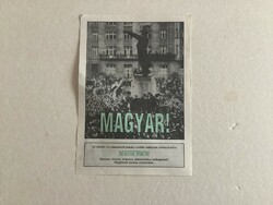 Calling the Hungarian Justice and Life Party to a demonstration.