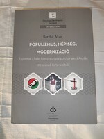 Bartha Ákos: Populizmus, népiség, modernizáció