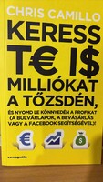 Chriss Camillo:Keress te is milliókat a tőzsdén