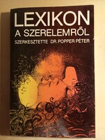 Dr. Popper Péter (szerk.) Lexikon a szerelemről