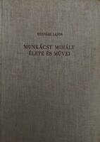 VÉGVÁRI LAJOS: Munkácsy Mihály élete és művei 1958.