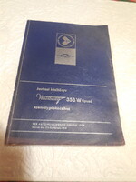 WARTBURG  353 W . tip. javítási kézikönyv , újszerű  220 oldalon