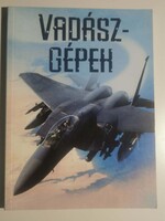 Henry Brook             Vadászgépek