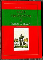 Göncz.- Bognár . Szép Erdélyünk II.  Éljen a haza! (kordokumentumok és történelmi képeslapok)