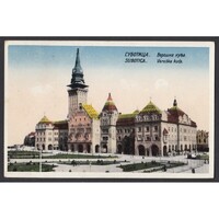 Délvidék,Szabadka - Városháza 1928