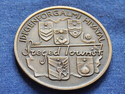 Tóth Sándor:: Idegenforgami Hivatal - Szeged Tourist  - jelzett bronz érme 42,5 mm