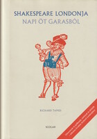 Richard Tames: Shakespeare Londonja napi öt garasból