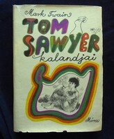 Mark Twain: Tom Sawyer kalandjai. Würtz Ádám rajzaival