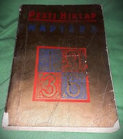 1936. A PESTI HÍRLAP ÉVES Nagynaptára KALENDÁRIUM évkönyv a képek szerint LÉGRÁDY TESTVÉREK