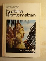 Sebes Tibor Budha lábnyomában